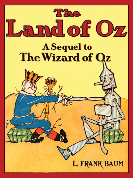 Title details for The Land of Oz by L. Frank Baum - Available